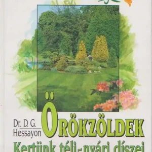 Dr. D. G. Hessayon: Örökzöldek Biztonságos fizetés