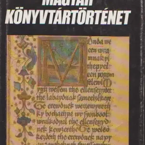 Csapodi Csaba, Tóth András, Vértesy Miklós: Magyar könyvtártörténet Szezonális akció