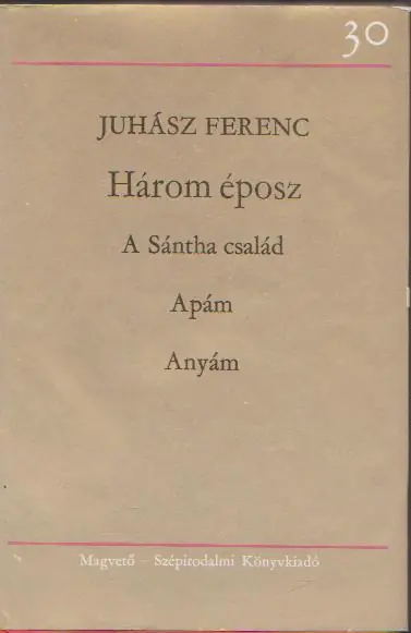 Szezonális akció Juhász Ferenc: Három éposz