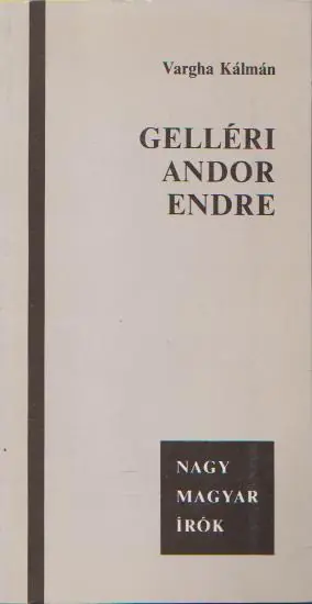 Vargha Kálmán: Gelléri Andor Endre (dedikált) Outlet