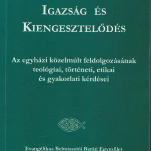 Utolsó esély Igazság és kiengesztelődés