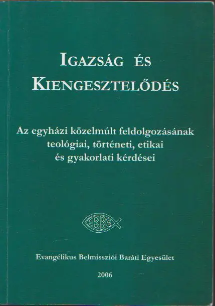 Utolsó esély Igazság és kiengesztelődés