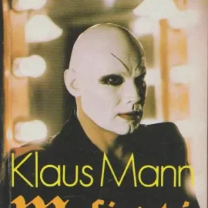 Vedd meg most Klaus Mann: Mefisztó