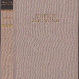 Vásárlói kedvenc Móricz Zsigmond: Rokonok
