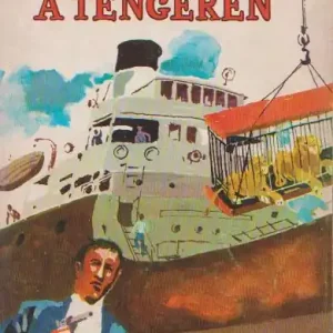 Szuper akció Mányi Nagy László: Cirkusz a tengeren