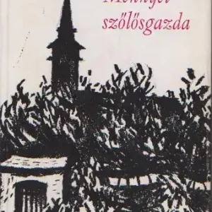 Újdonság Bódás János: Mennyei szőlőgazda