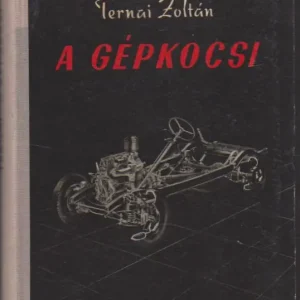 Ternai Zoltán: A gépkocsi Kiárusítás