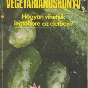 Vedd meg online Schirilla György: Vegetáriánuskönyv
