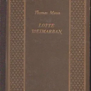 Thomas Mann: Lotte Weimarban Olcsó