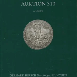 Újdonság Münzen Und Medaillen Auktion 310 / Gerhard Hirsch Nachfolger