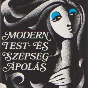 Romváry Vilmos: Modern test- és szépségápolás Kiárusítás