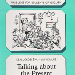Csallóközi Éva, Jim Woulfe: Talking about the Present Kiárusítás