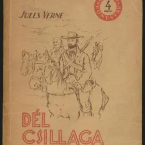 Újdonság Jules Verne: A dél csillaga