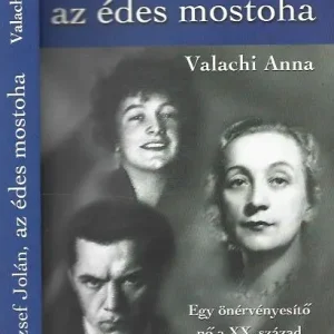 Valachi Anna: József Jolán, az édes mostoha Biztonságos fizetés