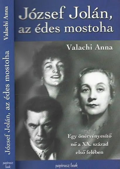 Valachi Anna: József Jolán, az édes mostoha Biztonságos fizetés