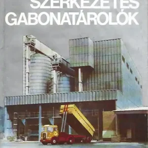 Tomay Tibor: Könnyűszerkezetes gabonatárolók Expressz szállítás
