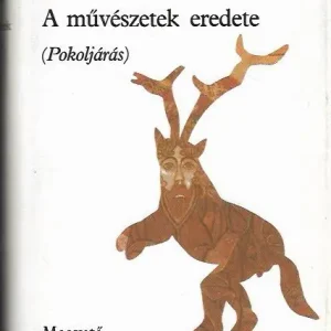 Zolnay Vilmos: A művészetek eredete (Pokoljárás) Expressz szállítás