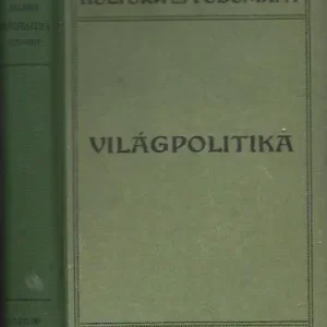 Újdonság Dr. Balanyi György: Világpolitika