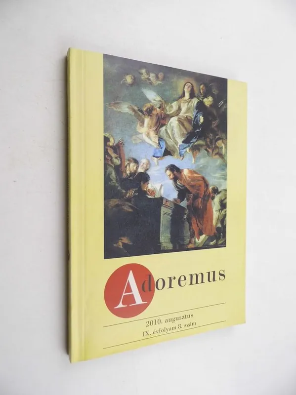 Vásárlói kedvenc Adoremus 2010. augusztus