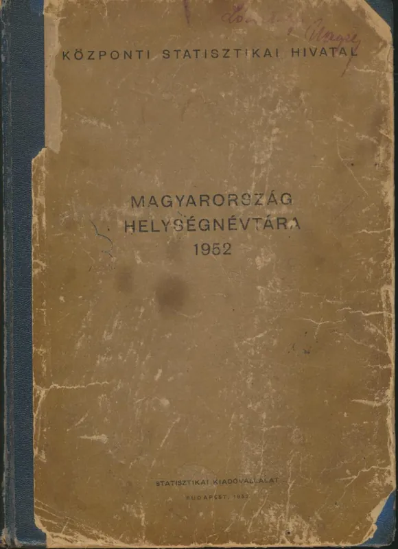 Utolsó esély Magyarország helységnévtára 1952