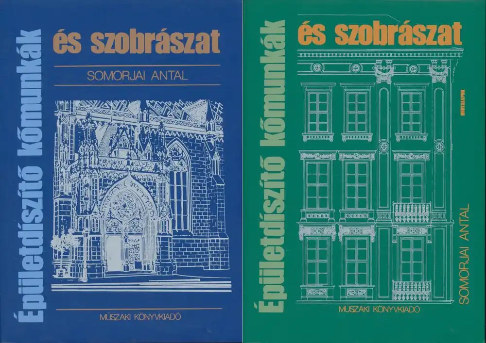 Somorjai Antal: Épüleletdíszítő kőmunkák és szobrászat Bestseller