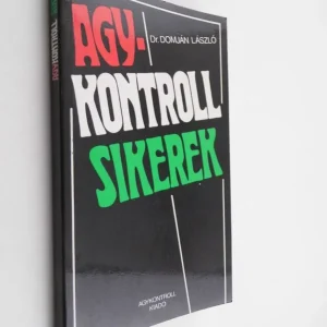 Dr. Domján László: Agykontroll sikerek Rendeld meg most