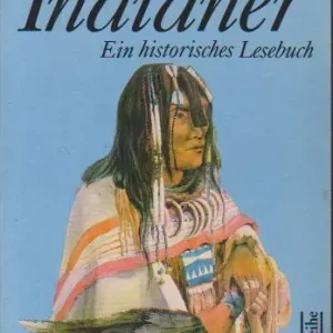 Werner Arens, Hans-Martin Braun: Die Indianer Biztonságos vásárlás
