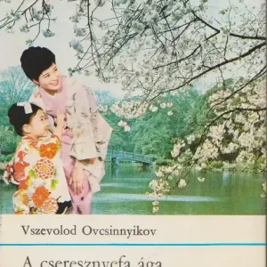 Vszevolod Ovcsinnyikov: A cseresznyefa ága Azonnali szállítás