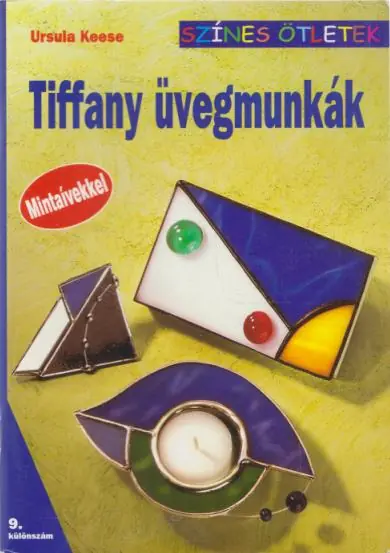 Ursula Keese: Tiffany üvegmunkák Utolsó esély