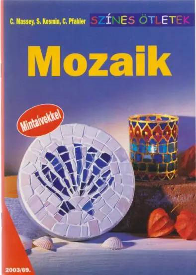 Szezonális akció C. Massey, S. Kosmin, C. Pfahler: Mozaik