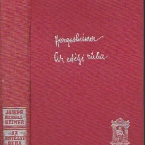Újdonság Joseph Hergesheimer: Az estélyi ruha
