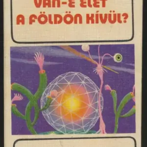 Vedd meg online Johannes Dorschner: Van-e élet a földön kívül?