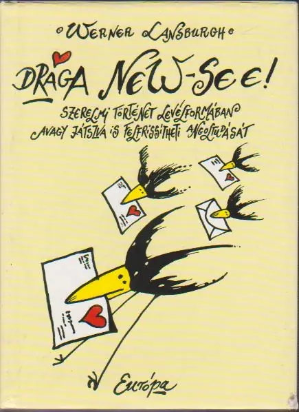 Werner Lansburgh: Drága New-see! Ajánlat