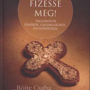 Ne maradj le Isten fizesse meg!