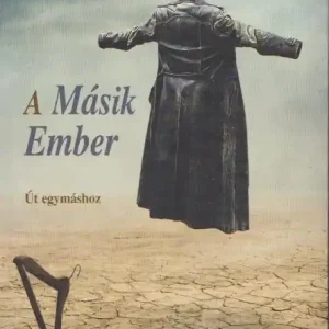 Vedd meg most Wéber Péter, Bán László: A Másik Ember