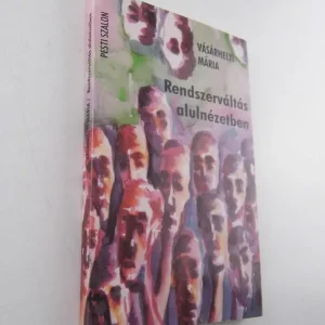 Vásárhelyi Mária: Rendszerváltás alulnézetben Biztonságos fizetés