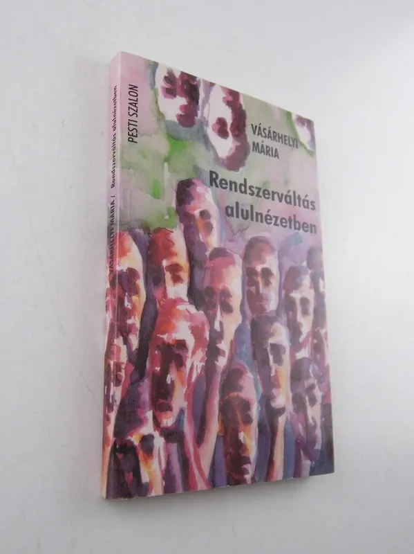 Vásárhelyi Mária: Rendszerváltás alulnézetben Biztonságos fizetés