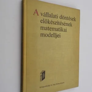 Outlet A vállalati döntések előkészítésének matematikai modelljei