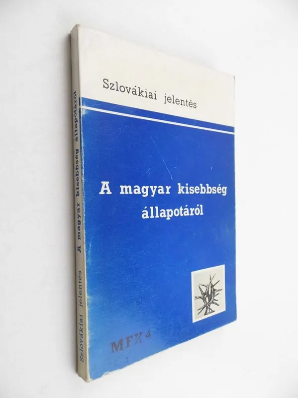 A magyar kisebbség állapotáról Olcsóbb