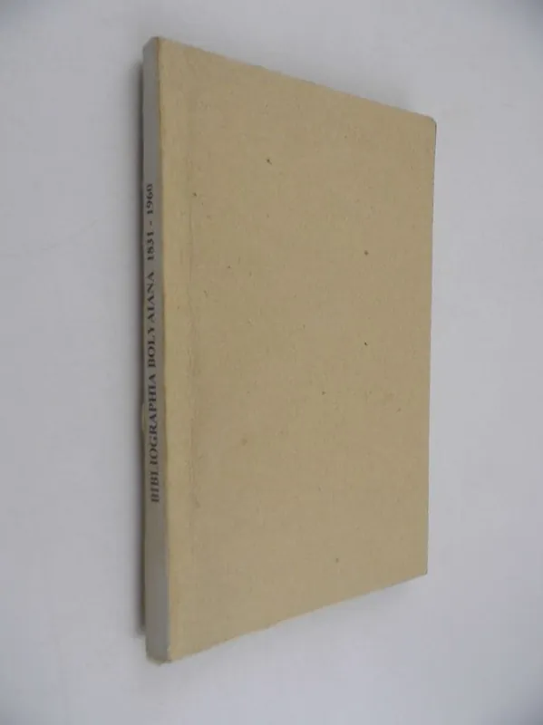 Vedd meg most Pálffy Ilona-Pálffy Miklós: Bibliographia Bolyaiana 1831-1960