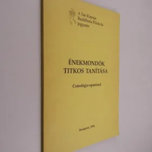 Azonnali szállítás Énekmondók titkos tanítása / Csándjóga-upanisad