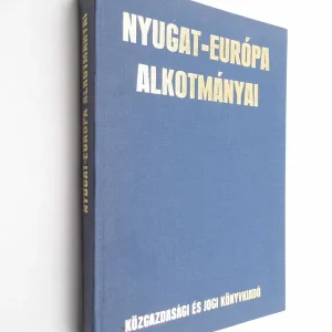 Vedd meg most Nyugat-Európa alkotmányai