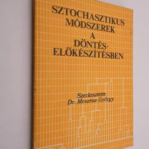 Sztochasztikus módszerek a döntéselőkészítésben Akció