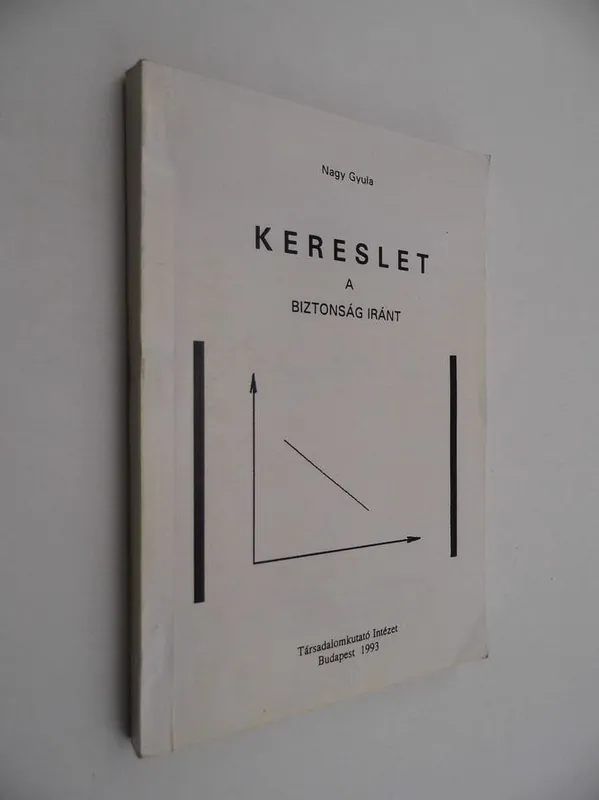 Végkiárusítás Nagy Gyula: Kereslet a biztonság iránt