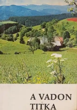 Szuper akció Patricia M. St. John - A vadon titka