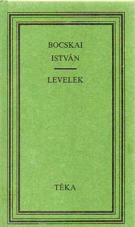 Bocskai István - Levelek Olcsó