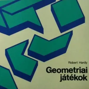 Szezonális akció Robert Hardy - Geometriai játékok