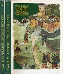 Wathay Ferenc - Énekeskönyve Legjobb ár