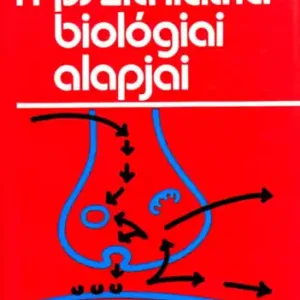 Végkiárusítás Lipcsey Attila - Szentistványi István - Janka Zoltán - A pszichiátria biologigi alapjai