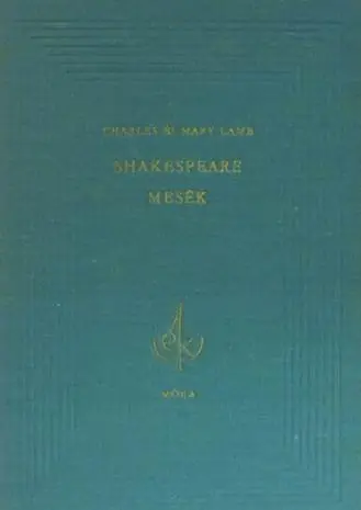 Charles és Mary Lamb - Shakespeare-mesék Kedvezmény